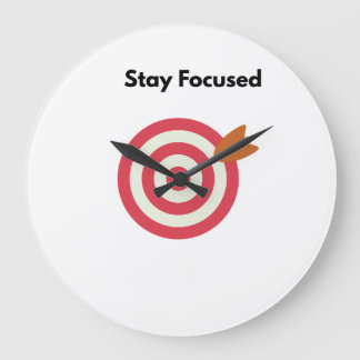 Stay Focused Motivational Wall Clock