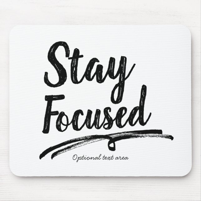 STAY FOCUSED Work Office Typography Personalised Mouse Pad (Front)