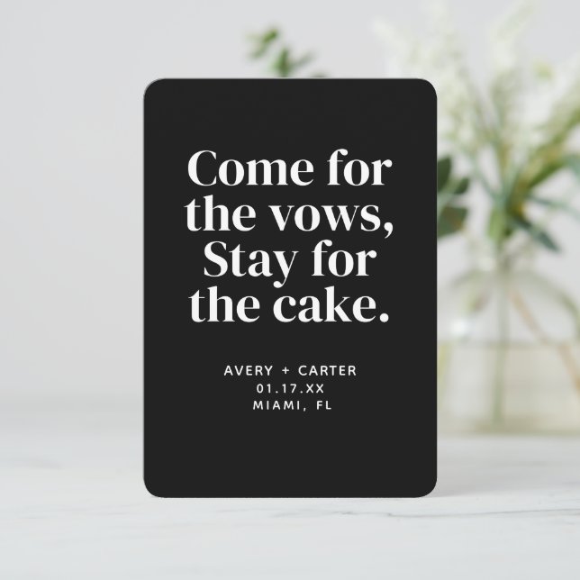 Stay for the Cake Funny Wedding Save the Date Invitation (Standing Front)