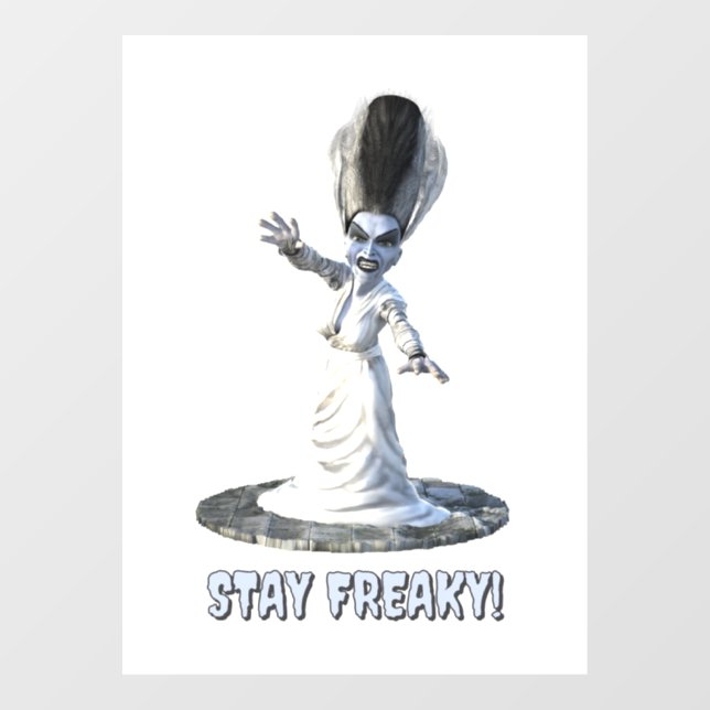 Stay Freaky! Bride of Frankenstein (Sheet)