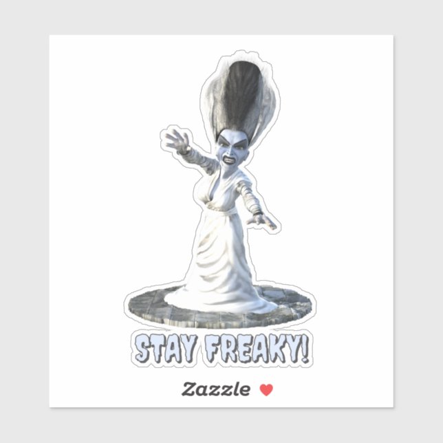 Stay Freaky! Bride of Frankenstein (Sheet)