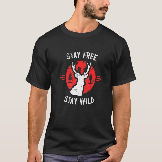 Stay Free Stay Wild T-Shirt (Front)
