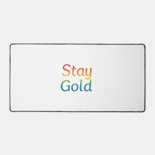 Stay Gold Mouse Pad