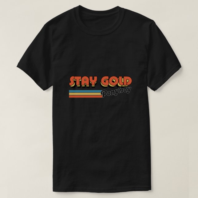 Stay Gold Ponyboy  Retro Movie Classic T-Shirt.png T-Shirt (Design Front)