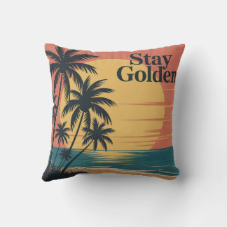 Stay Golden Cushion