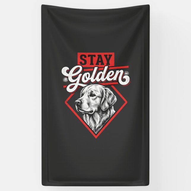 Stay Golden Golden Retriever Dog Banner (Vertical)