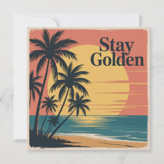 Stay Golden Invitation