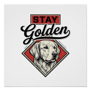 Stay Golden Retriever Vintage Dog Vector Design_1 Poster