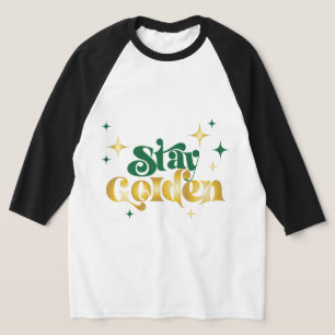Stay golden T-Shirt