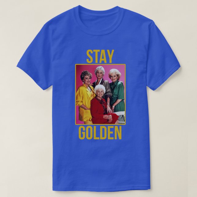 Stay Golden T-Shirt (Design Front)