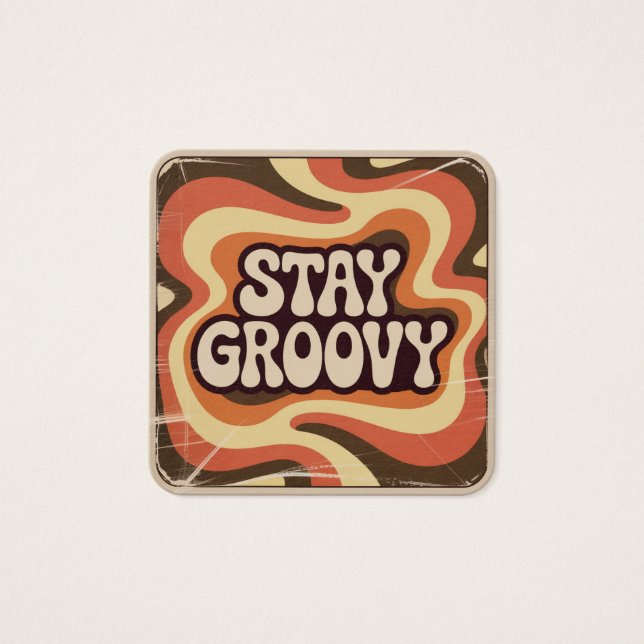 Stay Groovy (Front)