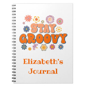 Stay Groovy Flower Power Retro Journal Notebook