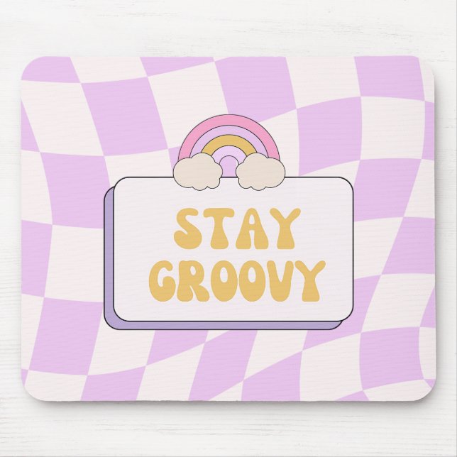 Stay Groovy Mouse Pad (Front)