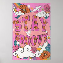Stay Groovy Retro Poster, Vintage Home Decor