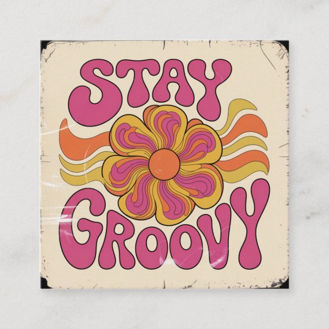 Stay Groovy Square Business Card (Front)