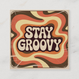 Stay Groovy Square Business Card
