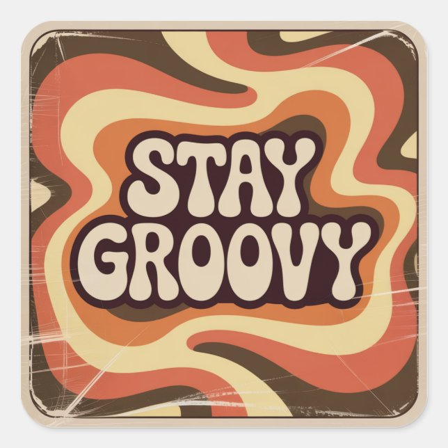 Stay Groovy Square Sticker (Front)