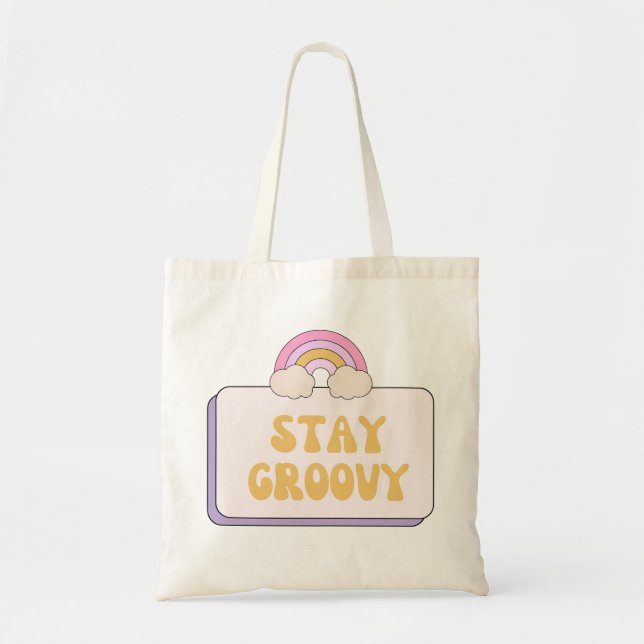 Stay Groovy Tote Bag (Front)