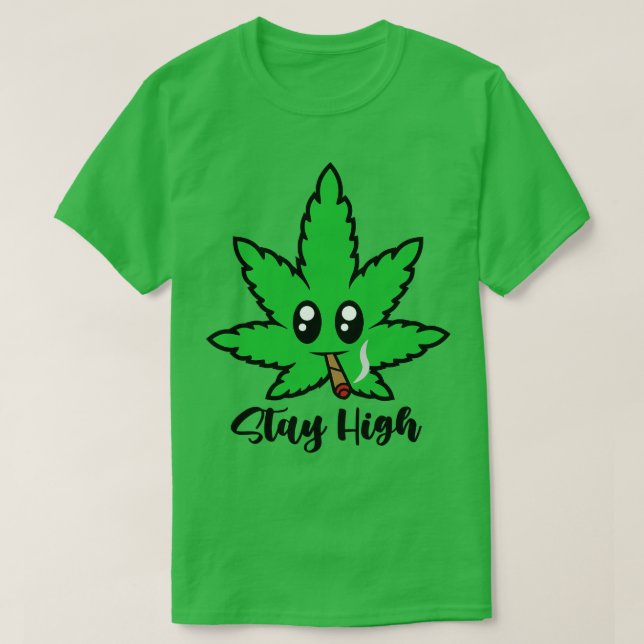 Stay High T-Shirt (Design Front)