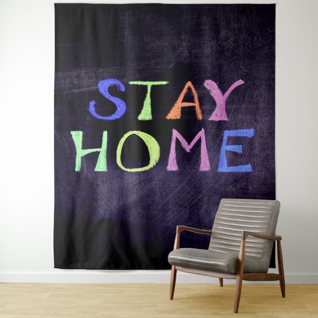 Stay Home Colourful on Chalk Board Tapestry (In Situ)