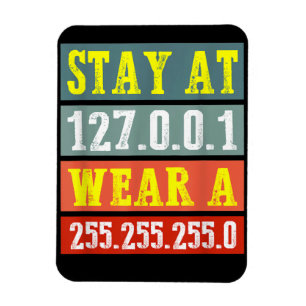 Stay Home Engineers And Wear Mask for Coding Geeks Magnet