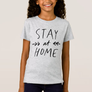Stay Home Hand Drawn Font T-Shirt