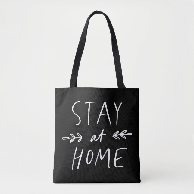 Stay Home | Hand Drawn Font Tote Bag (Front)