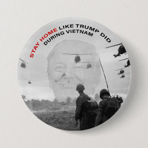STAY HOME LIKE TRUMP DID 7.5 CM ROUND BADGE