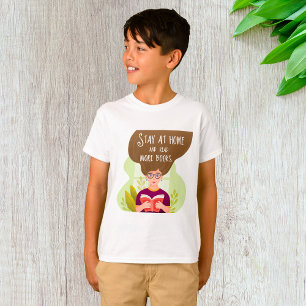 Stay Home Read More Books Book Lover T-Shirt