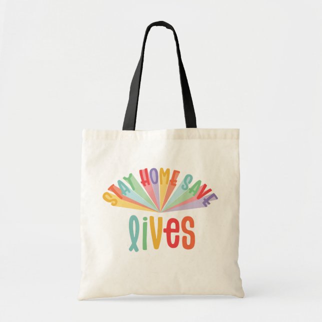 Stay home save lives rainbow colourful tote bag (Front)