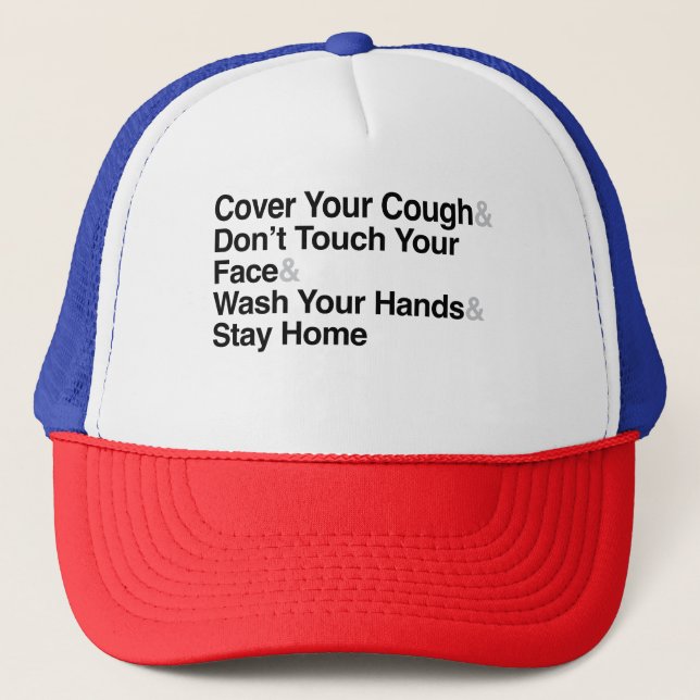 Stay Home Stay Safe Instructions Trucker Hat (Front)