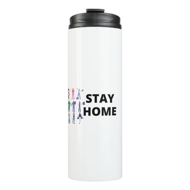 Stay Home Stay Safe White Doctors Advice Thermal Tumbler (Front)