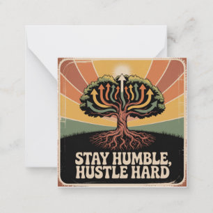 Stay Humble, Hustle Hard Card