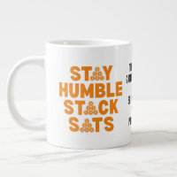 STAY HUMBLE STACK SATS Custom Bitcoin Investor
