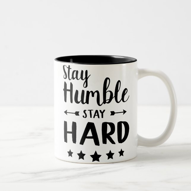 Stay Humble Stay Hard  Two-Tone Coffee Mug (Right)