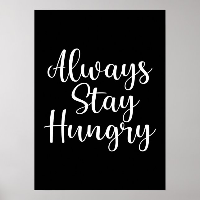 Stay Hungry - Gym Hustle Success Motivational Poster (Front)
