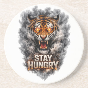 Stay Hungry Tiger Motivation Design Coaster