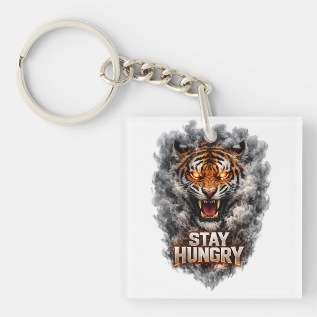 Stay Hungry Tiger Motivation Design Key Ring (Front)