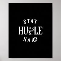 stay hustle humble hard