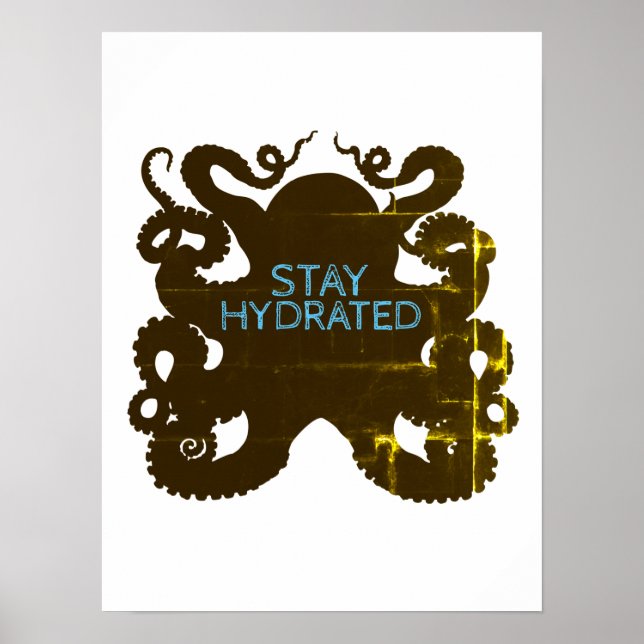 Stay Hydrated Poster (Front)