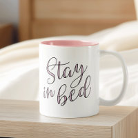 Stay in Bed Rose Quartz Typography Quote