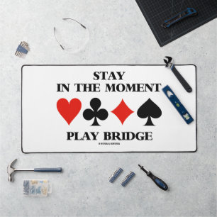 Stay In The Moment Play Bridge Four Card Suits Desk Mat