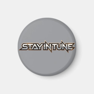 Stay in Tune - text Magnet