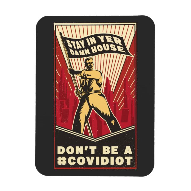 STAY IN YER HOUSE magnet (Vertical)