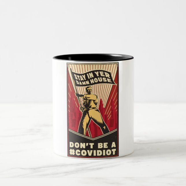 STAY IN YER HOUSE mug (Center)