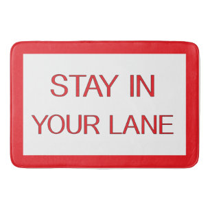 Stay in Your Lane Funny Traffic Road Sign Bath Mat