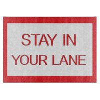Stay in Your Lane Funny Traffic Road Sign