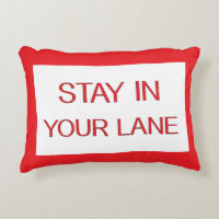 Stay in Your Lane Funny Traffic Road Sign