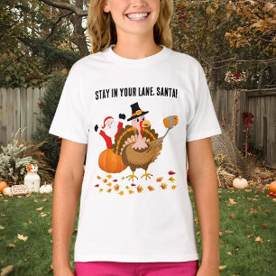 Stay in Your Lane, Santa Photobombing Turkey T-Shirt