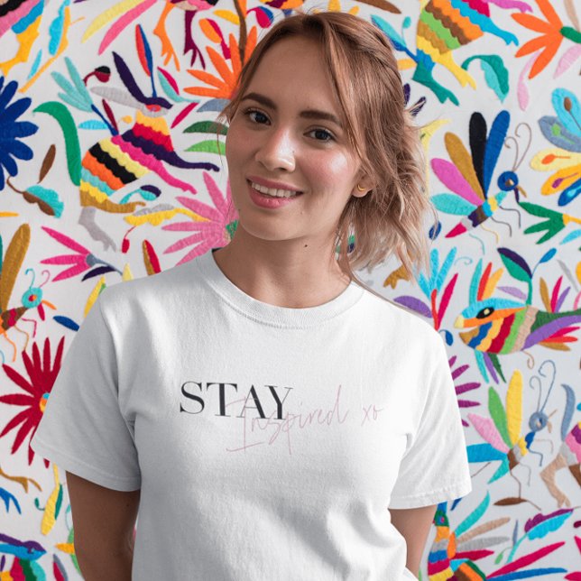 Stay Inspired Inspirational Positive Message T-Shirt (Creator Uploaded)